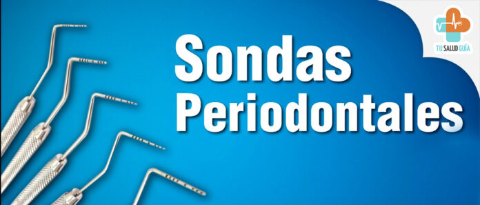 Sondas periodontales Sondas periodontales calibradas utilizadas para medir el surco y las bolsas periodontales