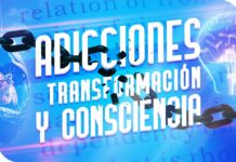 Adicciones, transformación y consciencia: una mirada desde la psicoterapia